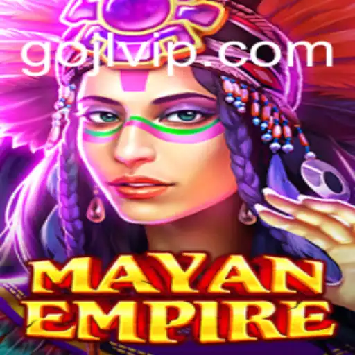 Discover the Intricacies of MayanEmpire and Mastering the Art of Gojl